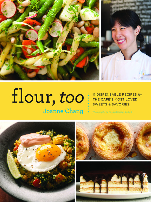 Title details for Flour, Too by Joanne Chang - Wait list